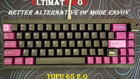 Ultimate mod to make Tofu65 2 0 best sounding