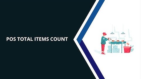 POS Total Item Count | POS Total Qty Count | POS Total Item and Qty Count on receipt