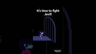 It's Time To Fight Jevil! #Shorts