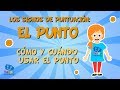 Los signos de puntuación: El punto. Cómo y cuándo usar el punto | Vídeo Educativo para Niños