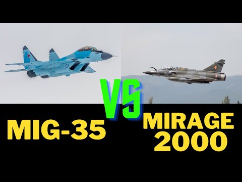 Mikoyan Mig-35 Vs Dassault Mirage-2000 Comparison Video