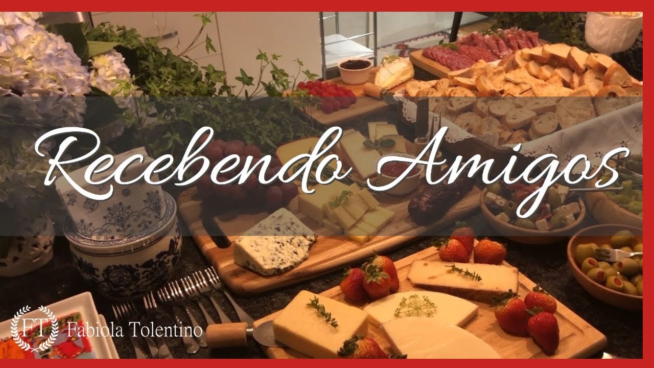 Recebendo Amigos | Mesa de Aperitivos