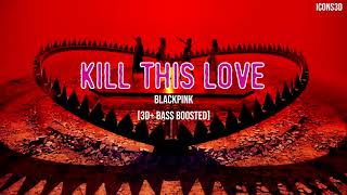 3d Bass Boosted Blackpink  Kill This Love  Icons3d