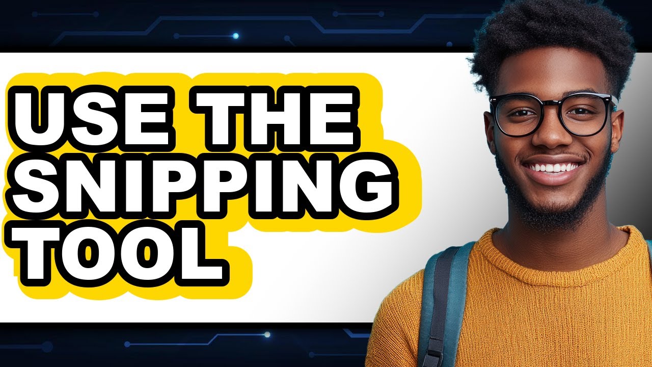 How Do You Use the Snipping Tool - Easy Guide - YouTube