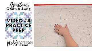 Gemstones Quilt A Long- Video 4 Practice Preparations