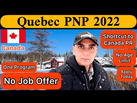 Quebec PNP 2022 | No Job Offer Required | Skilled Workers Program | Canada Immigration | Quebec CSQ