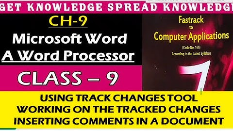 FASTRACK TO COMPUTER CLASS-9 PART-18 CH-9 MICROSOFT WORD- A WORD @Get Knowledge Spread Knowledge