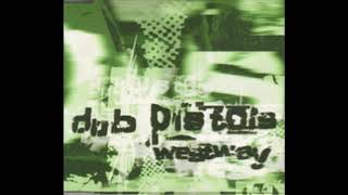 Dub Pistols - Westway