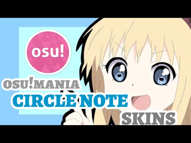 Osu Mania Skins. Osu Note. Step osu