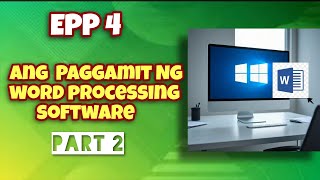 Part 2 Grade 4 EPP ICT | Ang Paggamit Ng Word Processing Software | Mga Bahagi ng Microsoft Word 