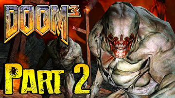 DOOM 3 Gameplay Walkthrough BFG EDITION Part 2 - SPIDER QUEEN BOSS