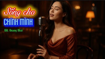 “SỐNG CHO CHÍNH MÌNH” truyền cảm hứng sống tích cực khiến ai nghe cũng rơi nước mắt 😢#thesongoflife 