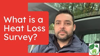 What is a Heat Loss Survey and why do I need to get one?