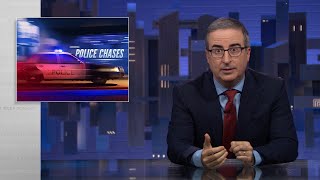 Police Chases: Last Week Tonight with John Oliver (HBO)