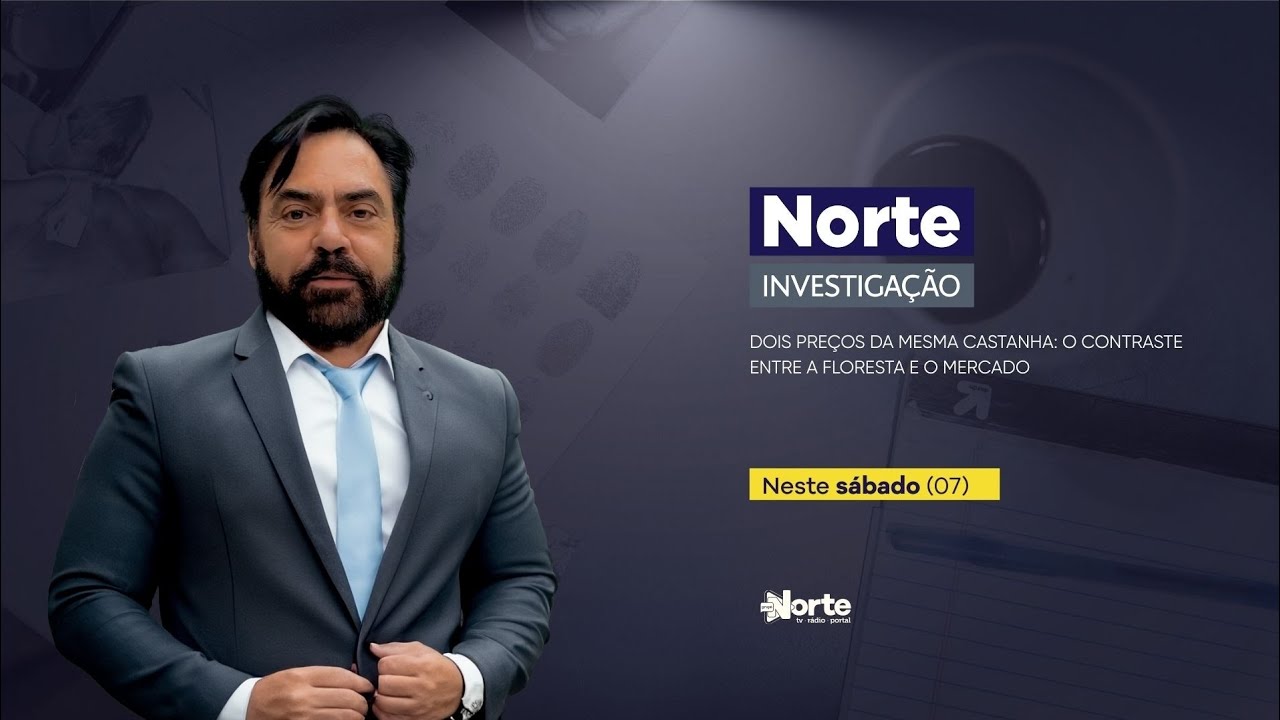 PROGRAMA NORTE INVESTIGAÇÃO - 07/03/2026