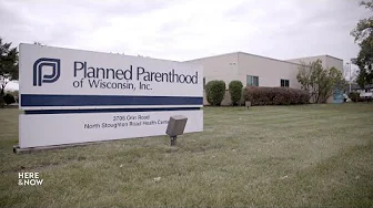 Planned Parenthood of Wisconsin pauses abortion appointments | Here & Now