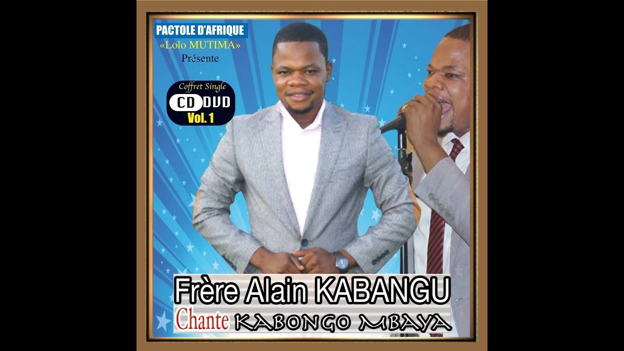 Alain kabangu Chante Kabongo Mbaya  