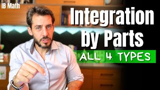 All types of integration by parts you should know (for IB Math)