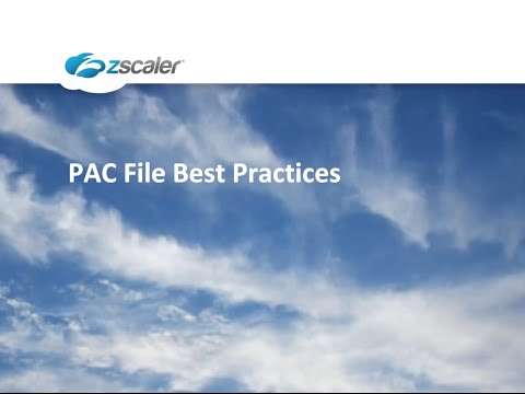 PAC File Best Practices