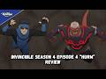 Invincible Season 4 Episode 4 "Hurm" Spoiler Review