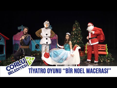 Bir Noel Macerası '' Tiyatro ''