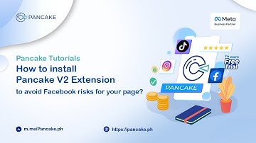 Pancake Tutorials - How to install Pancake V2 Extension to avoid Facebook risks for your page?
