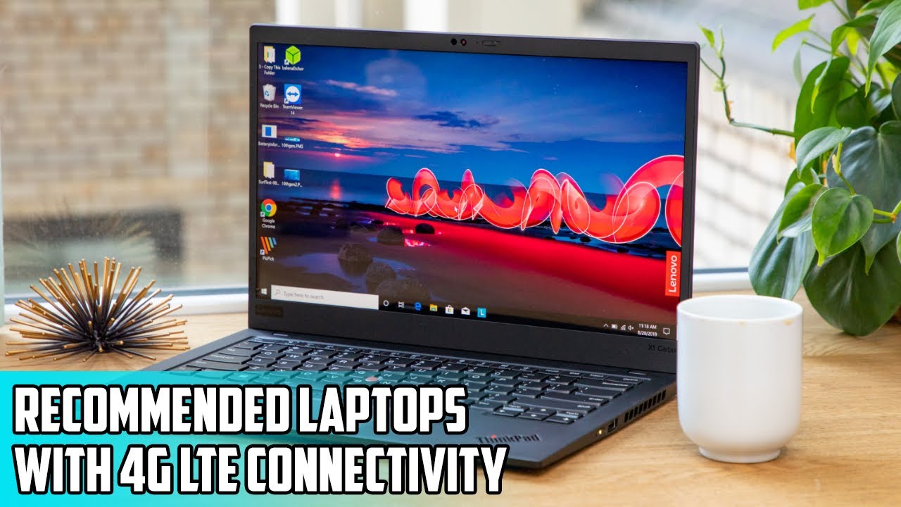 5 Recommended Laptops With 4G LTE Connectivity - YouTube