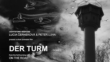 DER TURM /Tower/ - Short Animated Film - from Animation On The Road project