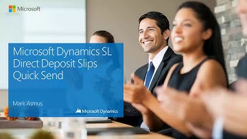 Quick Send Direct Deposit Slips - Dynamics SL 2011 SP2