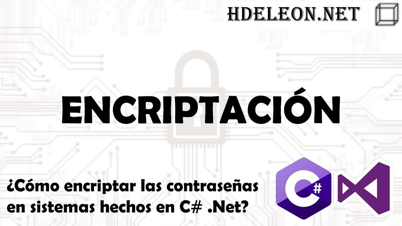 ¿Cómo encriptar las contraseñas en sistemas hechos en C# .Net? - YouTube