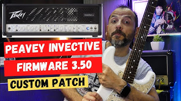 FIRMWARE 3.50 PEAVEY Invective 120 Head Line 6 Helix/HXStomp/Stomp XL Patch.
