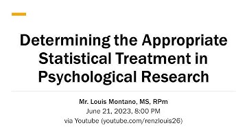 Determining the Appropriate Statistical Treatment in Psychological Research