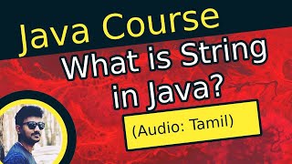 What is String in Java in Tamil | ஜாவா (Java in Tamil)