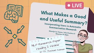 NLP Deep Dive, Paper Reading: What Makes a Good and Useful [Automatic] Summary?