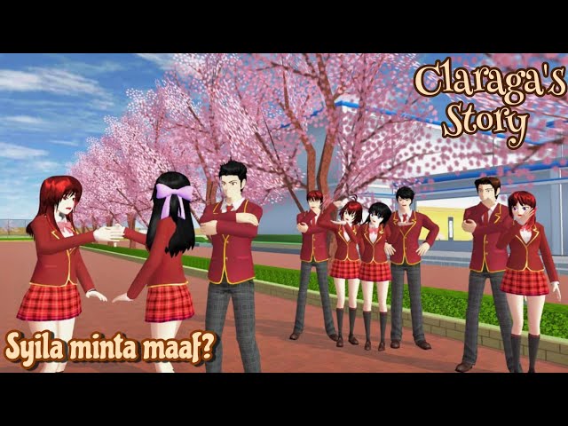 Claraga's Story #14 [ Syila minta maaf? ] | Sakura School Simulator | class=