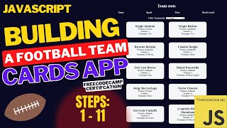 JavaScript Project Build A Football Team Cards: Steps 1 - 11 | Learn Modern Methods | FreeCodeCamp