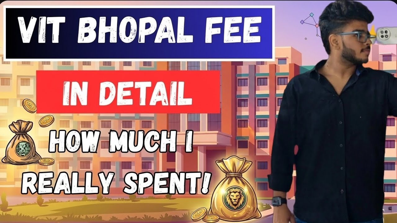 VIT Bhopal | First Year | Total Spent 2026 #viteee2026 #vitbhopal # ...