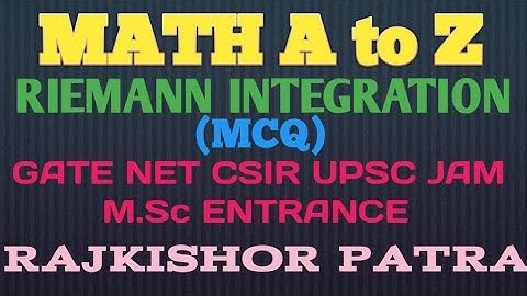 RIEMANN INTEGRATION(MCQ) COMPETITIVE HIGHER  MATHEMATICS(GATE CSIR JAM UPSC NET M.Sc ENTRANCE ETC)