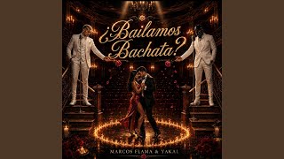 bailamos bachata - yakal
