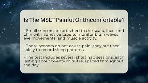 Is The MSLT Painful Or Uncomfortable? - Sleep Apnea Support Network
