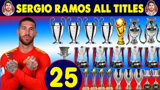 Sergio Ramos Career All Trophies List Of Sergio Ramos Won Career All Titles By Every Year