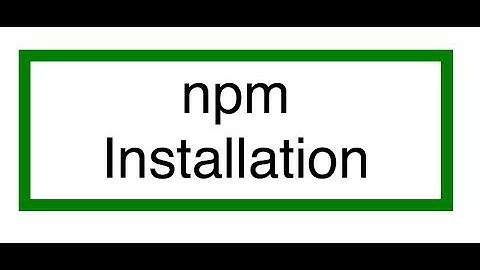 Installing npm (node package manager)