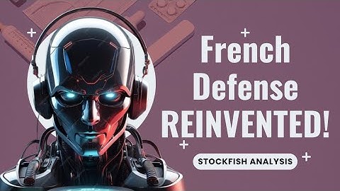 Stockfish Surprises Leela Zero with a New French Defense Gambit!