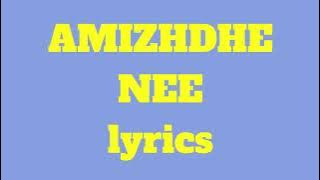 Amizhdhe Nee Song Lyrics | Hi Nanna | Tamil Songs Lyrics English