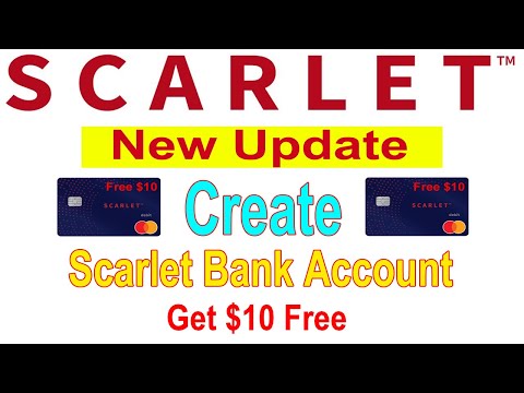 Scarlet Bank Update  | How To Create Scarlet Bank Account | Scarlet Bank 10$ New Method 2022