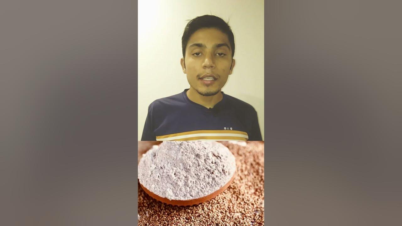 Ragi Aata क्या होता है, Ragi Flour Kya hota h, मडुआ का आटा Kya hota h🔥