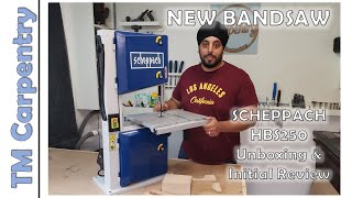 My New Bandsaw  Scheppach HBS250 Bandsaw