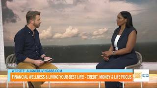 Financial Wellness & living your best life! - Credit, money & life focus