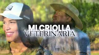 Mi Criolla Veterinaria Daniel Paez Video Oficial