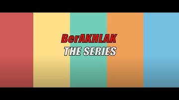 BerAKHLAK the Series,Seri-5: Loyal